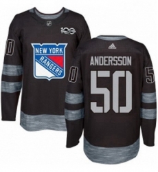 Mens Adidas New York Rangers 50 Lias Andersson Authentic Black 1917 2017 100th Anniversary NHL Jersey 